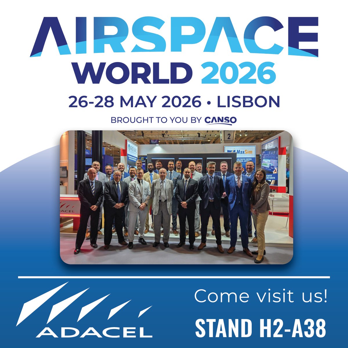 AdacelSystems's tweet photo. Adacel will exhibit at @CANSOevents  #AirspaceWorld2026 in Lisbon with live demos of our integrated ATM, digital tower &amp; ATC training portfolio.
📍 Stand H2‑A38 | 26–28 May
👉 Read more: https://t.co/WqhHV0ky1G https://t.co/rN7AsvEtr2