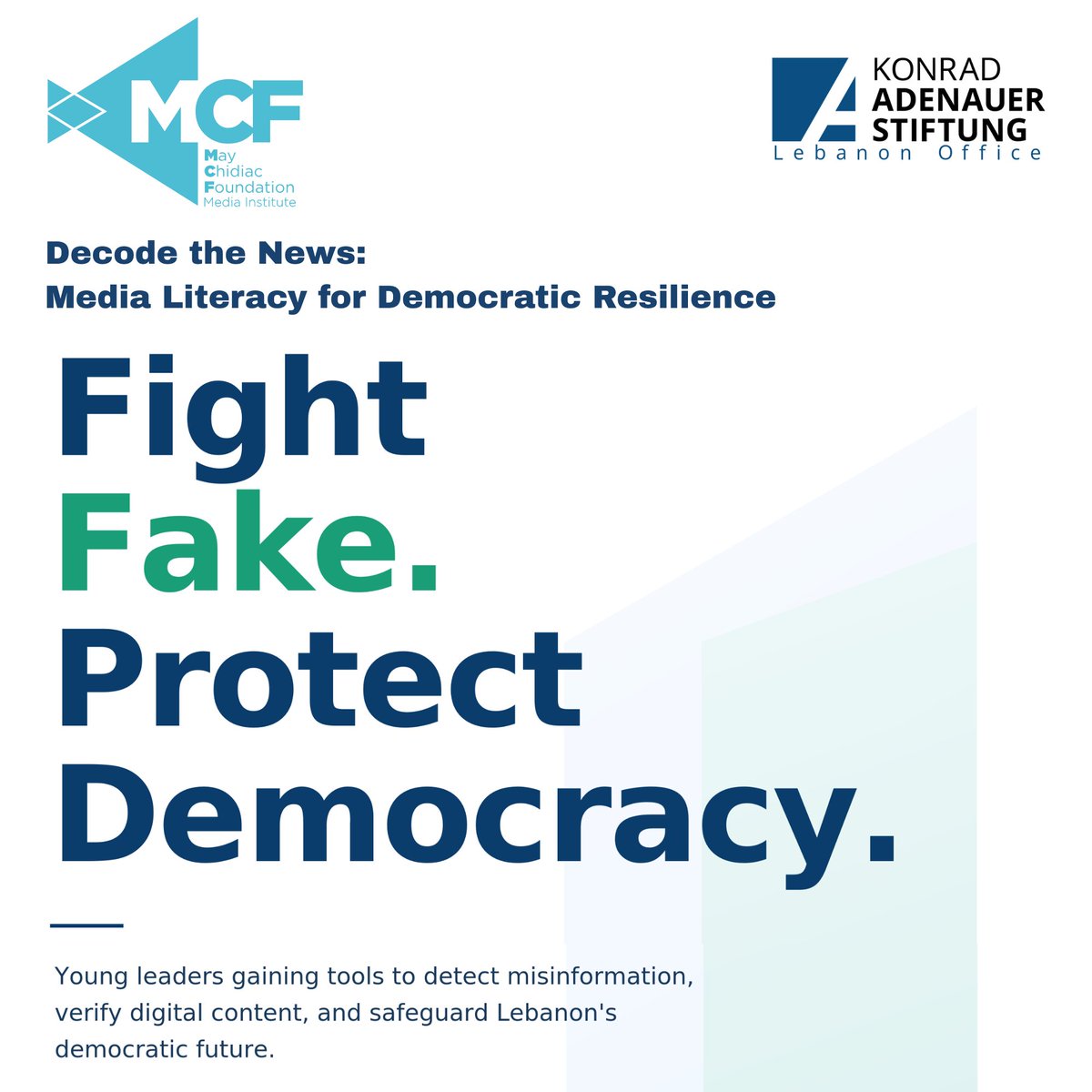 MCFMI's tweet photo. Join the May Chidiac Foundation in partnership with Konrad-Adenauer-Stiftung's workshop and gain practical skills in:
🔎 Fact-checking &amp; digital verification
📱 Media literacy 

📌 To register, press the link for full details: https://t.co/xNa3hwDv6f

Deadline to apply: 27 May https://t.co/NezXIu4NQp