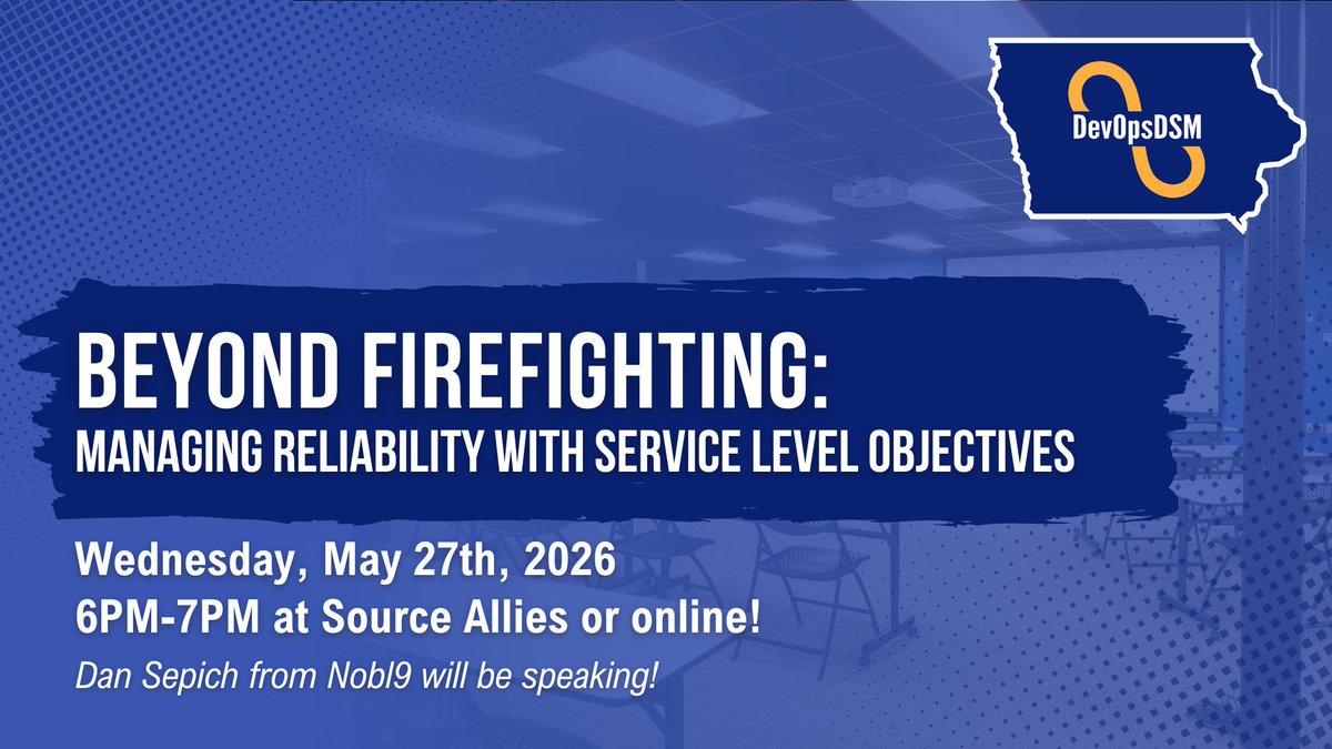 DevOpsDSM's tweet photo. What if reliability became part of everyday engineering? Join DevOpsDSM May 27th, 6 -7pm, for Dan Sepich from Nobl9 on SLOs, SLIs,&amp; error budgets. Hosted att Source Allies.

RSVP: https://t.co/YEdRNMOyHY https://t.co/NlhrsVRV4I
