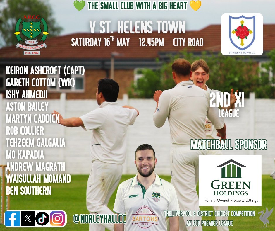 NorleyHallCC's tweet photo. Pride of WN5 x Saints Double Header 

Here are your Green and Golds for Saturday 16th May - a double header against @StHelensTownCC 

@CallamHughes97 takes his unchanged first team over to Ruskin Drive for a midday start

@keiron32957306 and his second team play the reverse fixture at City Road with a 12.45pm start.

Many thanks to our Matchball Sponsor  Green Holdings - a family owned property lettings service.

 Best wishes to both teams 🟢🟡🏏🟢🟡