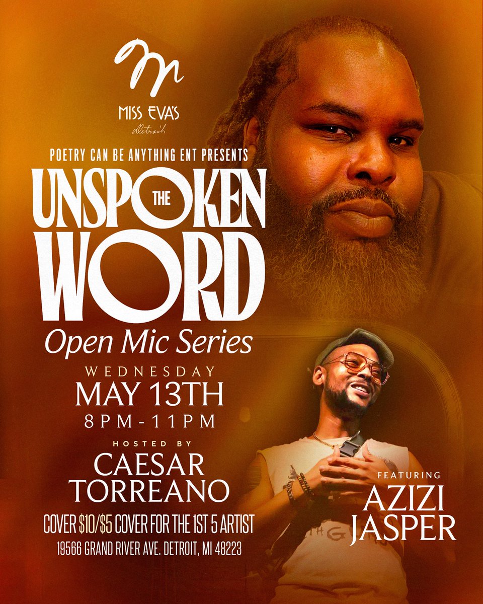 CaesarTorreano's tweet photo. Come out tonight for The UnSpoken Word Open Mic Series @ Miss Eva’s Detroit so that we can celebrate you. You.Are The Birthday 🎊 https://t.co/vm0AmON5W9