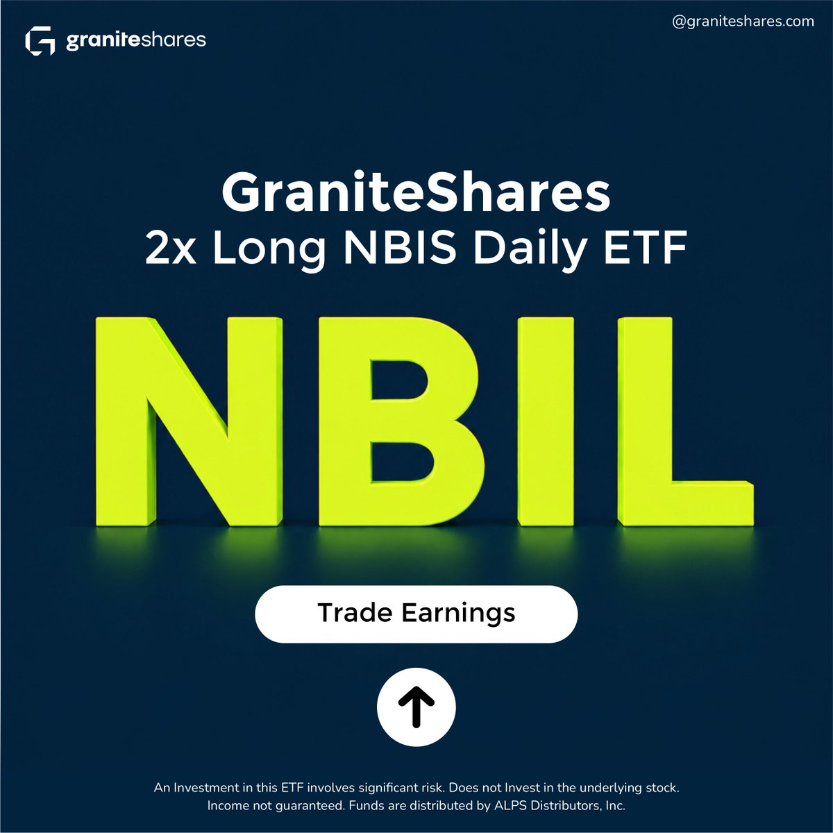 graniteshares's tweet photo. Nebius Q1 2026 Earnings
NBIL: GraniteShares 2x Long NBIS Daily ETF - https://t.co/nZtREKmtGO
Trade Earnings
$NBIL $NBIS #Nebius #Nebiusgroup #Nebiusearnings #USStocks #Markets #Investing #GraniteShares #GraniteSharesETFs #SingleStockETFs #LeveragedETFs #ETFs
The fund does not invest in the underlying stock. Investment in these funds is not an investment in the underlying stock. These ETFs involve significant risk and are a short-term trading vehicle. Please go through the Prospectus (https://t.co/liAfjcbWk5) and risk information before investing. For important risk disclosures, learn more at https://t.co/QLGCSmafVu