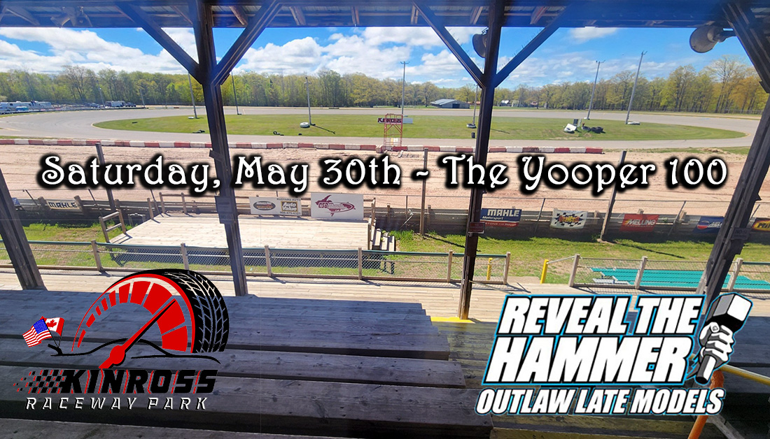 RevealTheHammer's tweet photo. A Reminder.... Registration remains OPEN for the 2026 Season Opener, for the #RTHOutlaws, the #Yooper100, on Saturday, May 30th, at @RaceKinrossCCF (MI)

100 Laps | $7,500 to Win | $800 to Start

Details 👇
https://t.co/F45BYnfQ9W

#WedgeBodyWarriors | #WelcomeToTheShow https://t.co/2RXyZctQH7
