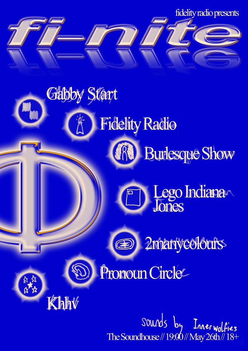 PronounCircle's tweet photo. Next show:
fi-nite, The Soundhouse, 2026-05-26
w/
gabby start 
fidelity radio
Burlesque Show
Lego Indiana Jones
2manycolours
Khhv
Innerwolfies https://t.co/OAQX2fmZR1