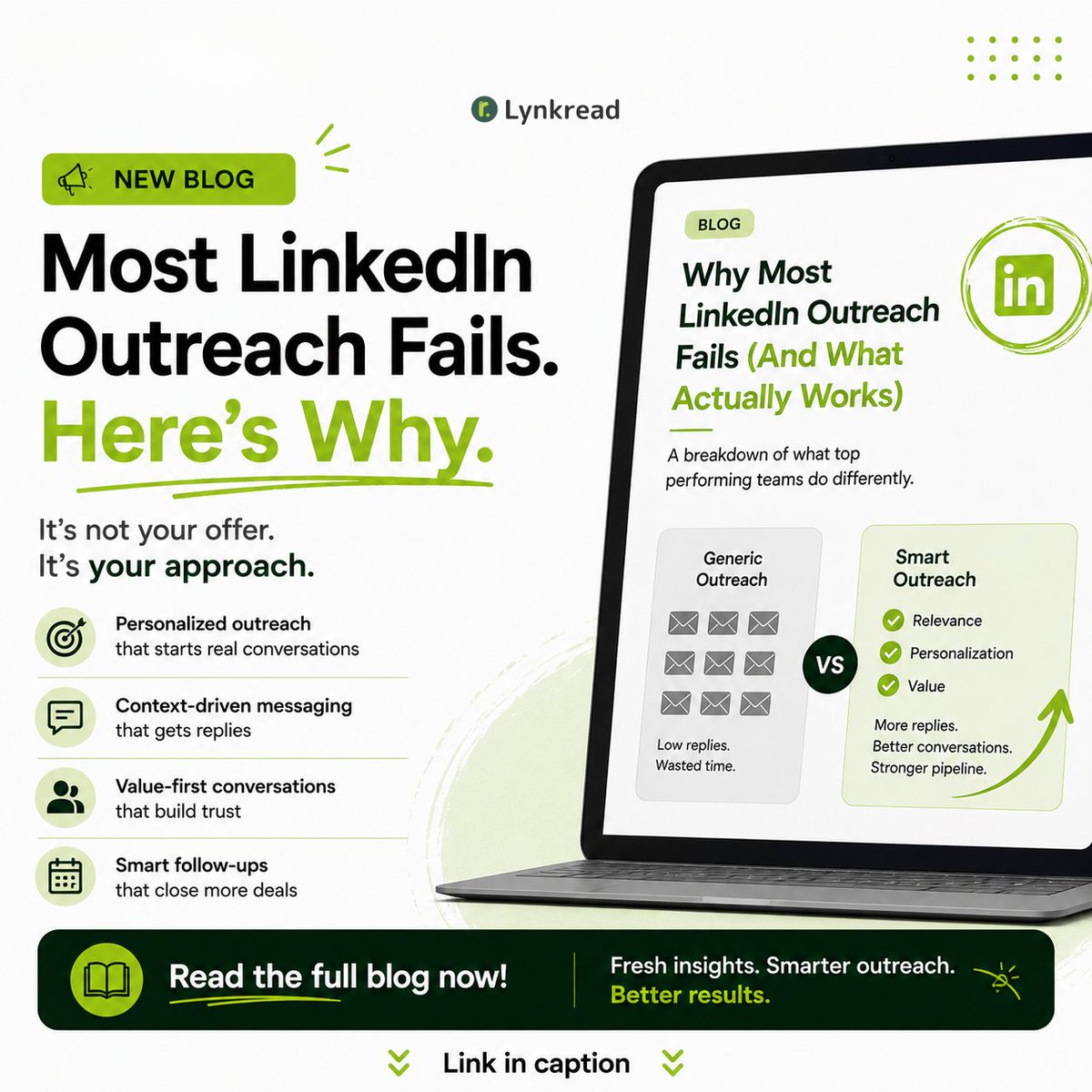 Lynkread's tweet photo. Most LinkedIn outreach fails for one reason:
It sounds like outreach.  

Generic DMs don’t build pipeline anymore.
Relevance, timing, and personalization do.
We broke down what actually works in modern outbound ↓
https://t.co/q7oWT8DMJ8

#lynkread #outboundleadgeneration https://t.co/1yiAp0XiGK