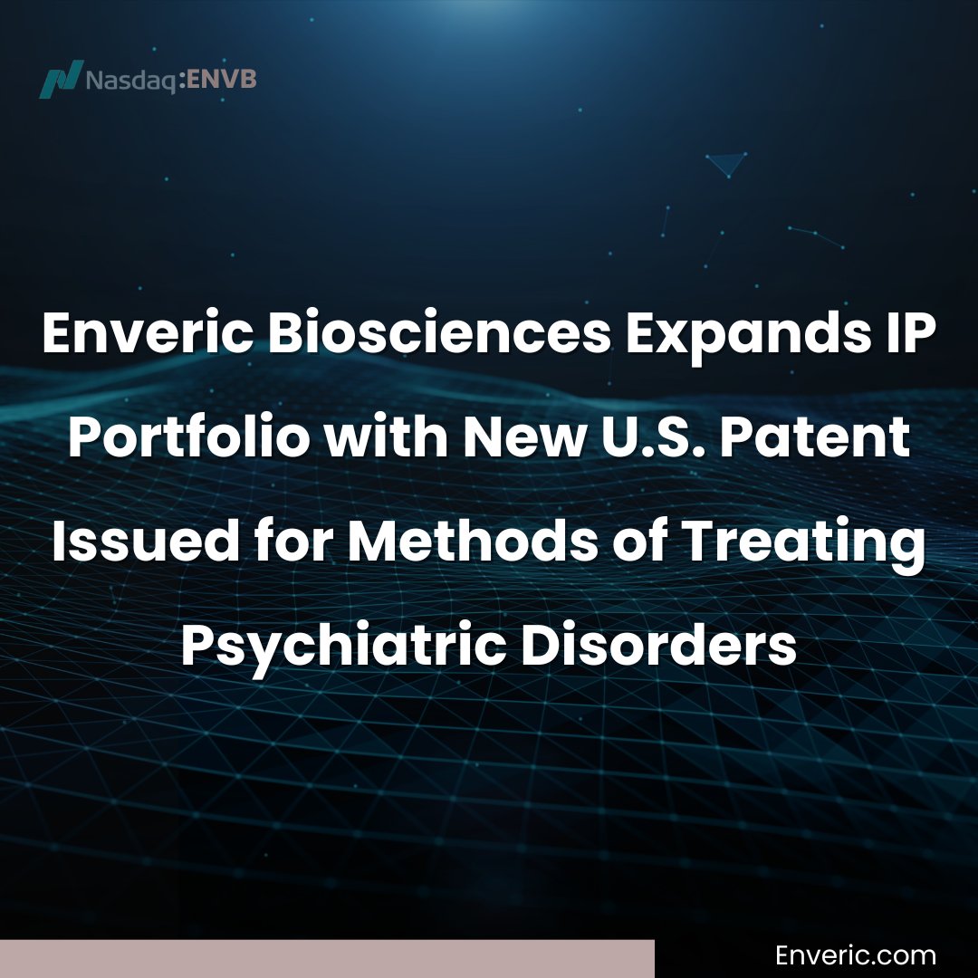 Enveric_Bio's tweet photo. Enveric has announced that the USPTO issued to Enveric US Patent No. 12,605,361 (the ‘361 patent) pertaining to the Company’s EVM301 Series of molecules being developed as potential treatments for mental health disorders. Learn more here: https://t.co/oKOk8dazwk $ENVB https://t.co/1loK6Dn4ea