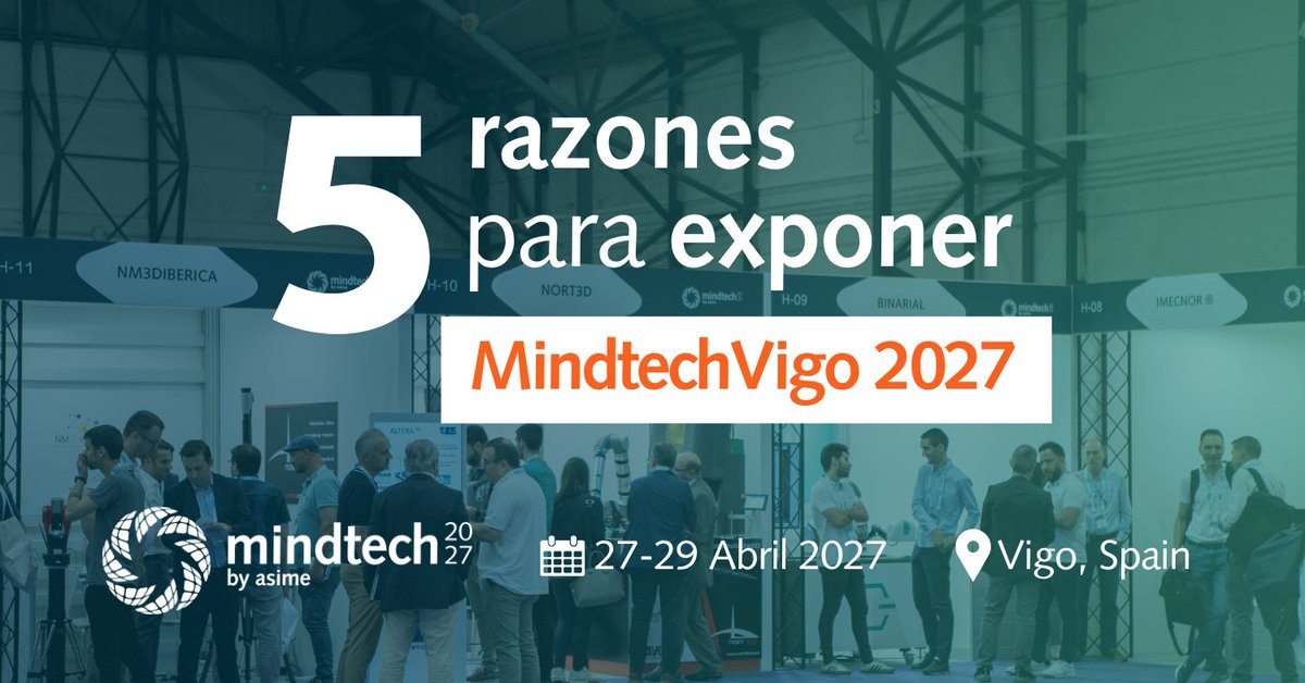 MindtechVigo's tweet photo. 👉Descubre las 5 razones para convertirte en expositor en #Mindtech27 del 27 al 29 de Abril de 2027: https://t.co/06a1RQ9OHp

- EN-
👉Discover the 5 reasons to become an exhibitor in #Mindtech27 from 27 to 29 April 2027: https://t.co/NiRgPzpYQW https://t.co/xLUCiUqvHW
