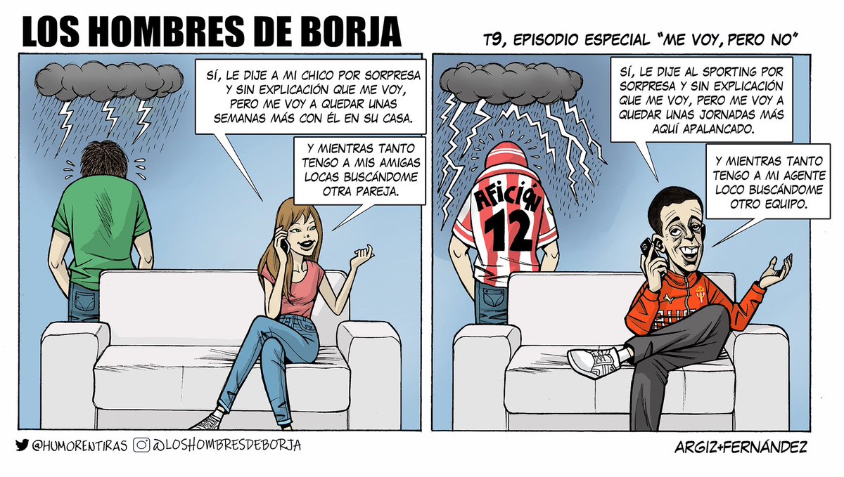 humorentiras's tweet photo. El @RealSporting se le va el entrenador y, claro, busca nuevo pero OFICIALMENTE no lo comunica.

@BorjaJimenSaez decide irse, pero se queda unos partidos y dice OFICIALMENTE que tiene a su agente loco buscando equipo.

¡Poca clase, Borja!

Artista invitado: Norberto Fernández. https://t.co/mkLzZgaL00