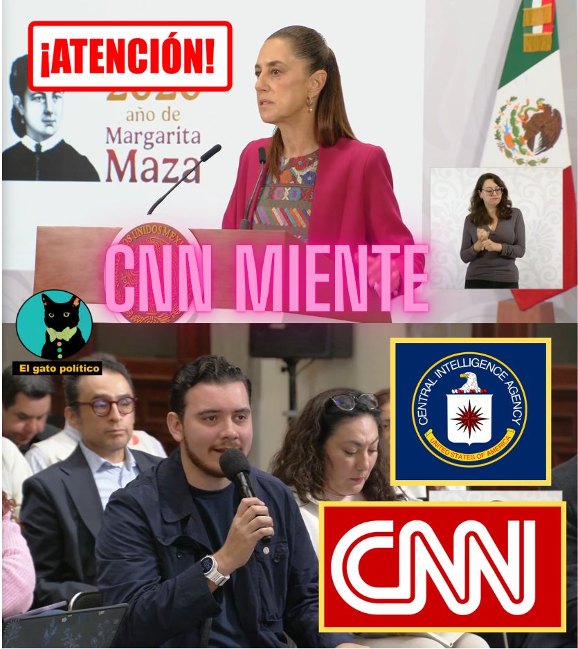 elgatopolitico_'s tweet photo. 🔴​🔴¡Contuendente!
La presidenta estalla contra CNN y los acusa de sensacionalistas y de querer perjudicar al país, por publicar (sin pruebas) que la CIA tiene una guerra oculta en México.
Es completamente falso:

"Hasta la vocera de la CIA salió a decir que era falso [...] ¿Qué interés tiene CNN? ¿Cuál es el interés [...] le están apostando a que haya una mala relación con EE.UU. para perjudicar al país y al pueblo de México", dijo.
#MañaneraDelPueblo 📛📛