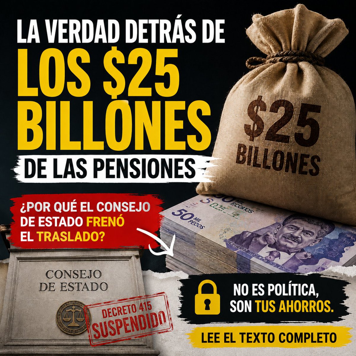 solsuarezj's tweet photo. Economía al alcance de todos 
capitulo pensiones: 
 
La historia de los $25 billones de pensiones empiezan así: En Colombia había Personas que estaban en fondos privados y que, por la reforma pensional, recibieron una ventana de oportunidad para cambiarse a Colpensiones.

¿Eso era legal?
Sí.
¿La gente podía cambiarse?
Sí.

La ventana de oportunidad permitía que algunas personas cerca de pensionarse pudieran escoger si les convenía quedarse en una AFP, es decir fondos privados, o pasarse a Colpensiones. esta ventana, aplicaba para mujeres con 750 semanas o más y 47 años o más, y hombres con 900 semanas o más y 52 años o más; además, la Corte Constitucional mantuvo esa oportunidad y quienes ya la usaron y tuvieron solicitud aprobada, conservan su traslado.

O sea: el problema no es que la gente se haya cambiado. El problema empezó cuando el Gobierno quiso que los fondos privados trasladaran a Colpensiones el dinero de esas personas que se cambiaron. Estamos hablando de cerca de $25 billones.

Plata que hoy está en los fondos privados y que pertenece a dos grupos distintos.

El primer grupo es el más grande: personas que se cambiaron a Colpensiones, pero que todavía no cumplen los requisitos para pensionarse.

Entonces, si una persona se pasó a Colpensiones, pero todavía no tiene la edad o las semanas suficientes, esa persona se trasladó, sí, pero todavía no tiene pensión causada.

Traducción en español:
Se cambió de colegio, pero todavía no se graduó.
Y ahí estaban cerca de $20 billones, correspondientes a personas que se trasladaron, pero que aún no estaban pensionadas.

El Consejo de Estado frenó primero esa parte porque el Gobierno quería mover esa plata de forma express desde los fondos privados hacia Colpensiones.

¿Y por qué lo frenó?
Porque si una persona todavía no cumplió los requisitos de pensión, su ahorro debía seguir administrado bajo las reglas vigentes.
No moverse por decreto.
No moverse a las carreras.
No moverse porque al Gobierno le pareció urgente.
 
El segundo gran grupo son las personas que se trasladaron de los fondos privados a Colpensiones pero que ya cumplen con los requisitos para pensión… ese dinero suma 5 billones de pesos.

Entonces uno podría decir:
“Bueno, si ya cumplen los requisitos y Colpensiones tiene que pagarles la mesada, pues que las AFP manden la plata”.
Suena lógico.

Pero aquí viene el detalle que cambia todo:
Que Colpensiones tenga que pagar la mesada no significa automáticamente que el Gobierno pueda ordenar por decreto que los fondos privados giren esos ahorros de inmediato, de esa forma y hacia ese destino.

Porque una cosa es reconocer una pensión.
Y otra muy distinta es mover billones de pesos de cuentas de ahorro individual con un decreto que puede estar cambiando lo que la ley había diseñado.

Y eso fue lo que dijo el Consejo de Estado, en palabras más elegantes, pero el mensaje fue este:
“Gobierno, usted puede reglamentar la ley. Lo que no puede hacer es cambiarla por decreto”.

Según el Consejo de Estado, el Decreto 415 de 2026 habría excedido la potestad reglamentaria del Gobierno al ordenar a los fondos privados girar a Colpensiones los recursos de las cuentas de ahorro individual de quienes usaron la ventana de oportunidad.

También señaló que el destino de esos recursos es una materia reservada al legislador.

En cristiano:
eso lo define la ley, no un decreto del gobierno.
Y aquí está la historia completa, sin humo:
Las personas sí podían cambiarse por la ventana de oportunidad.

Los traslados aprobados se respetan.
El primer problema eran los recursos de quienes se cambiaron, pero todavía no se habían pensionado.
El segundo problema eran los $5 billones de quienes sí cumplían requisitos, pero cuyos ahorros seguían en los fondos privados.

El Gobierno quiso que esa plata se girara a Colpensiones mediante el Decreto 415.
Y el Consejo de Estado dijo:
Por ahora, no.
No porque la gente no tenga derecho a pensionarse.
No porque Colpensiones no deba pagar.

No porque “los jueces odien al pueblo”, como seguramente dirá algún iluminado con megáfono.
Sino porque en un Estado serio, el ahorro pensional no se mueve con afán, ni con atajos, ni con decretos que puedan cambiar el sentido de una ley.

En todo caso la decisión es provisional.
Eso significa que todavía no es el fallo final.
El Consejo de Estado está estudiando de fondo si el decreto es legal o no.

Pero por ahora, las AFP, es decir los fondos privados, no están obligadas a trasladar esos recursos a Colpensiones por cuenta del Decreto 415, y los recursos permanecen administrados por estos fondos mientras llega la decisión final.

Conclusión, esta decisión solo ratifica una cosa:
Somos más país que gobierno.

@fondosdepension @Colpensiones @consejodeestado