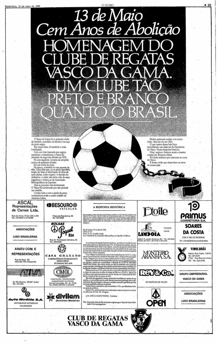 Alexsandercrvg's tweet photo. O manifesto do Vasco em 13 de maio de 1988, relembrando a luta em prol da igualdade racial e social no esporte, na data em que se completavam 100 anos da abolição da escravidão.

"Hoje, negros e brancos suam a mesma camisa em diversos clubes.
Foi desta mistura que nasceram as cores do Vasco.
É dessa união que dependem as cores do nosso país."