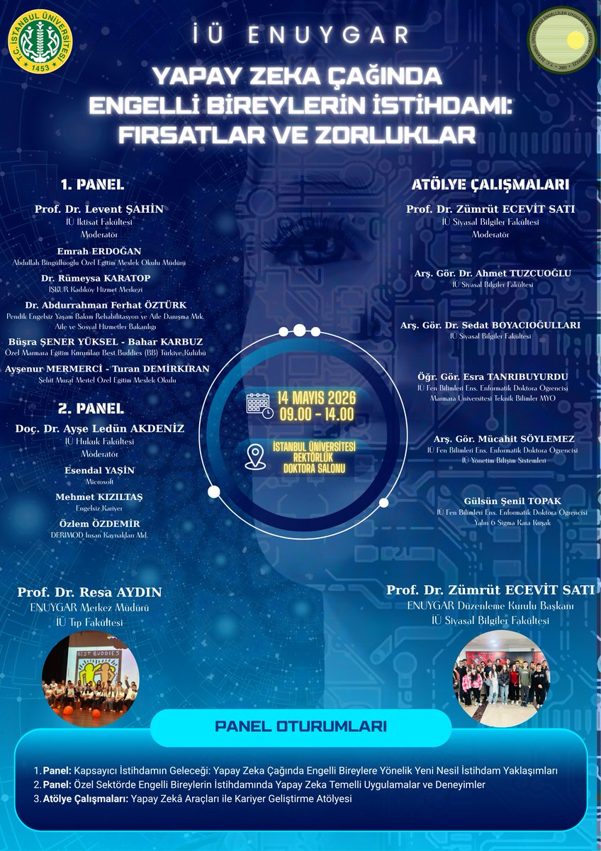 engelsizkariyer's tweet photo. 14 Mayıs’ta İstanbul Üniversitesi ENUYGAR’ın düzenlediği “Yapay Zekâ Çağında Engelli Bireylerin İstihdamı” konferansında buluşuyoruz. 
@engelsizkariyer olarak; AI destekli kapsayıcı işe alım, dijital çözümler ve erişilebilir kariyer fırsatlarını paylaşacağız. #Kapsayıcıİstihdam https://t.co/RtiT27jKEG