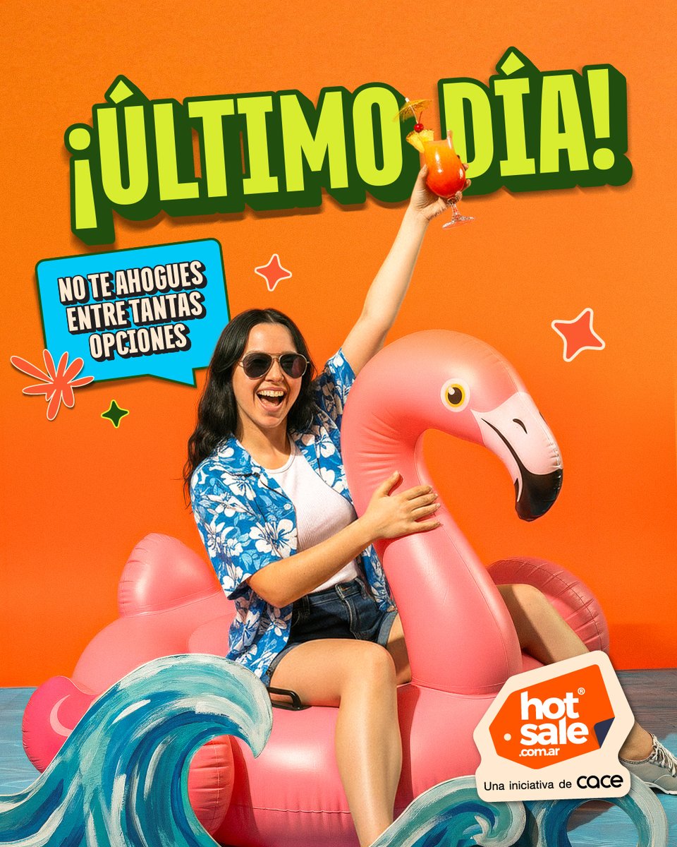 HotsaleArg's tweet photo. ¿Todavía no te subiste a la ola? 🌊🦩
Hoy es el ÚLTIMO DÍA de Hot Sale y no queremos que te quedes afuera.
Deslizá, seguí los tips y aprovechá sin ahogarte entre tantas opciones 🛒
https://t.co/2s9f9nQqAE

#HotSale2026 #ComunidadCACE https://t.co/KteofE3dgx