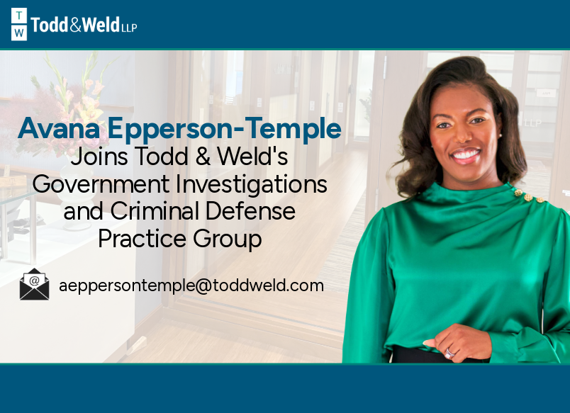 toddweldllp's tweet photo. Todd &amp; Weld welcomes Avana Epperson-Temple as an associate in the firm’s Government Investigations &amp; Criminal Defense Practice Group. 

🔗Read more: https://t.co/clRBg1lyBJ

#WhiteCollarDefense #HealthLaw #Litigation #ToddWeld https://t.co/Dw6S5dXgR6