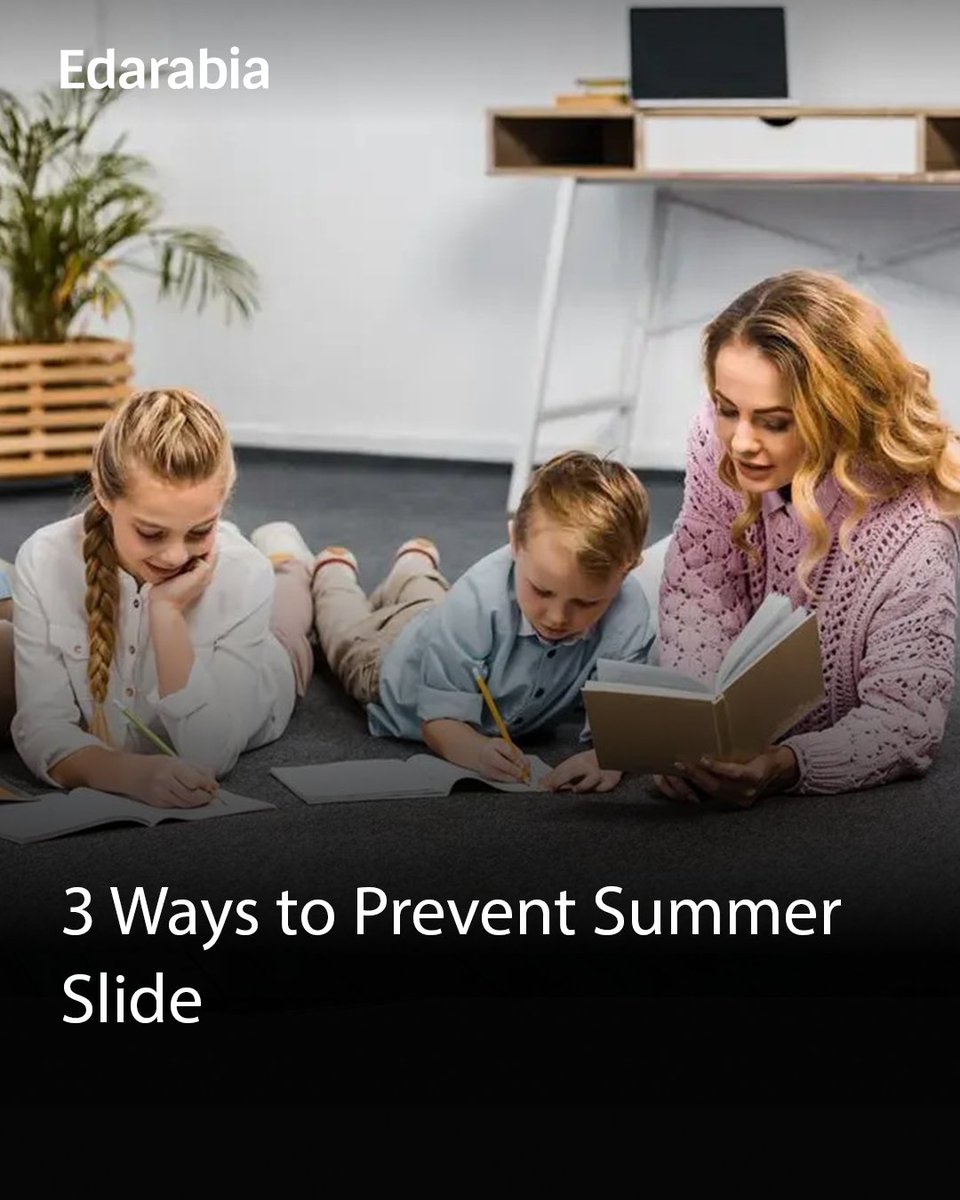 EdarabiaEurope's tweet photo. Don’t let summer break turn into a learning break ☀️📚 Keep kids engaged with fun reading, writing, and math activities that help prevent the “summer slide” while making memories together 💡✨

Read More: https://t.co/N2U8r0zn1k https://t.co/3UOlbpI3qI