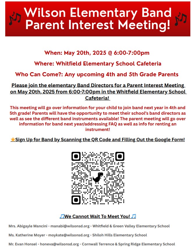 WilsonCTPTO's tweet photo. Elementary Band Registration: Open for all rising 4th &amp; 5th graders.

📅 Parent Band Interest Meeting   
🗓️ May 20, 2025 | 6–7 PM 
📍 Whitfield Elementary Cafeteria

Learn how to join, meet all elementary directors &amp; explore instruments! Scan the QR code to register.  #wilsonsd https://t.co/SsydOI85N7
