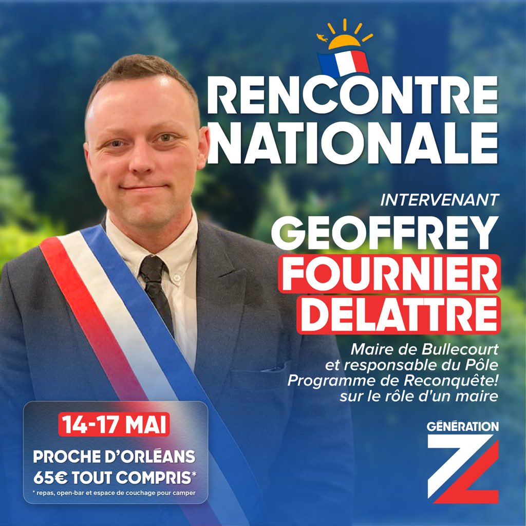 GenZemmour's tweet photo. 🇫🇷 Geoffrey Fournier Delattre, maire Reconquête, animera une conférence consacrée au rôle d’un élu local lors de la Rencontre Nationale GZ ! 

📲 Dernières inscriptions : https://t.co/ElfujHMEPY https://t.co/mfQhXOI4ED