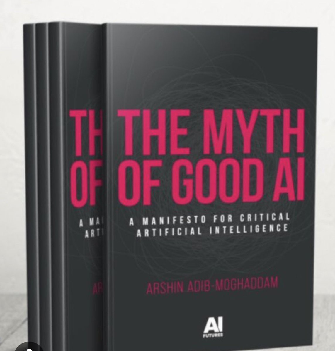 ai_soas2023's tweet photo. “The Myth of Good AI: A Manifesto for Critical Artificial Intelligence” authored by our co-director @Adib_Moghaddam featured in this library blogpost on #AI in #research.  #aifutures @SOASpress @ManchesterUP @FalveyLibrary 
https://t.co/3kNWvjo3O2 https://t.co/pINtLB7F4v