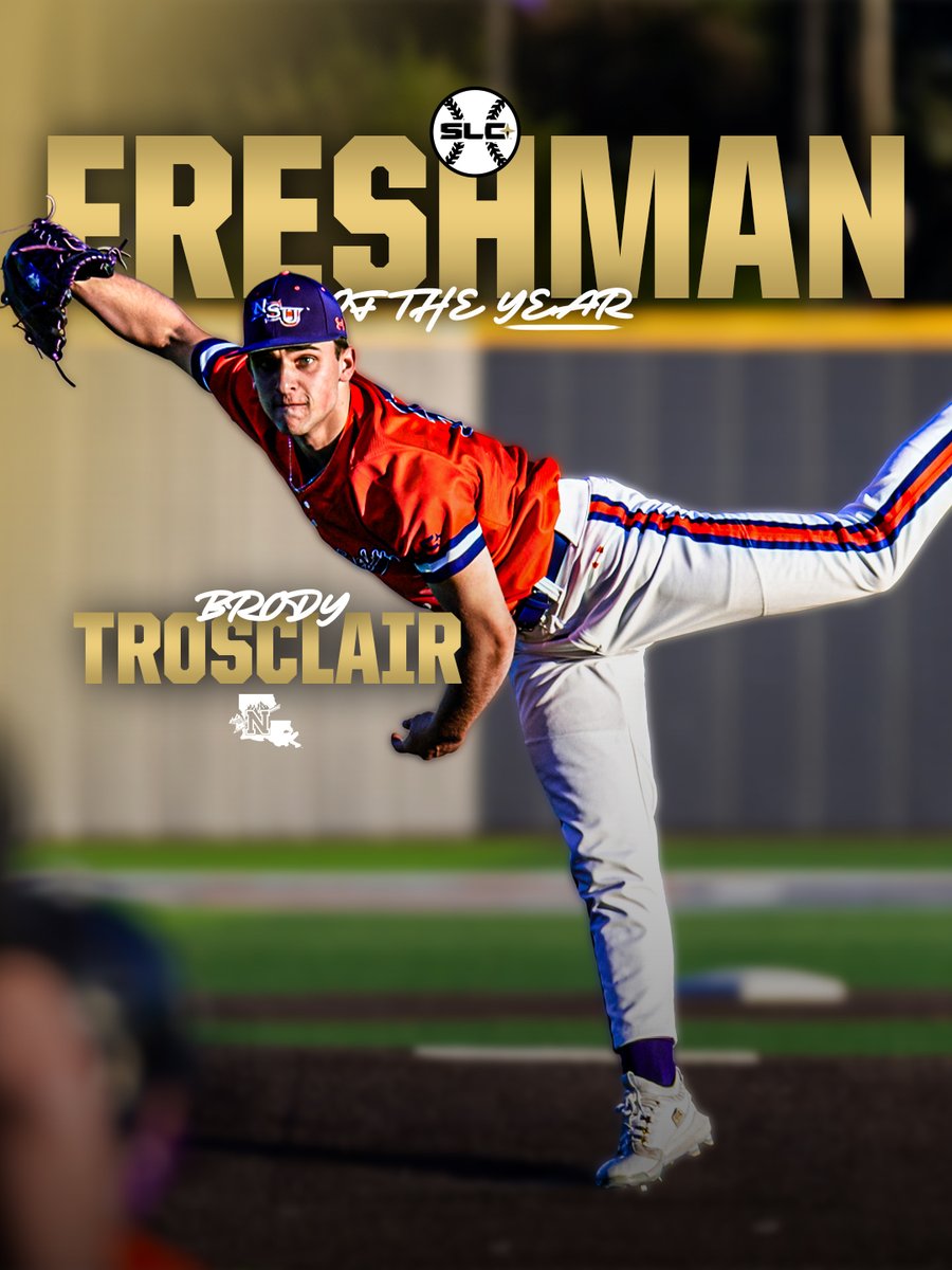 SouthlandSports's tweet photo. The 2026 Southland Baseball Freshman of the Year ⚾️

Brody Trosclair, Northwestern State 😈 https://t.co/pMt8YyPQMa