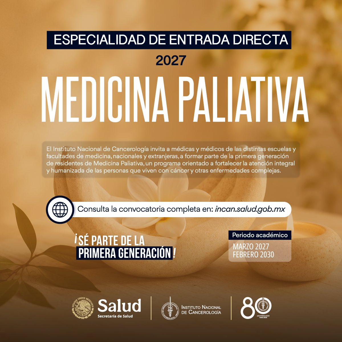 incanMX's tweet photo. El INCan te invita a formar parte de la primera generación de la Especialidad en Medicina Paliativa 2027, un programa de entrada directa enfocado en la atención integral y humanizada de las y los pacientes.

Consulta la convocatoria completa en: https://t.co/FvuqQIqsct https://t.co/aGLogZB2n2