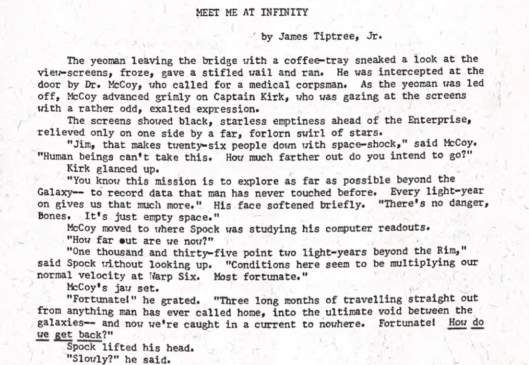 jeided_'s tweet photo. made an amazing find last night. James Tiptree Jr. once submitted a script for an episode of Star Trek, 'Meet Me at Infinity', but it was rejected. it seems she reworked it into a short story, which she published in this Trekkie fan magazine in 1972:

https://t.co/UM3TXee0B1 https://t.co/hrS5DXpvA2