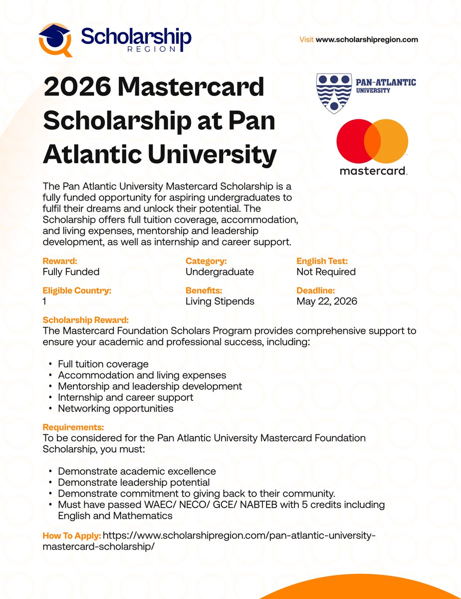 scholarsregion's tweet photo. Opportunity for Undergraduate!

Pan Atlantic University Mastercard Scholarship 2026 For Nigerians | Fully Funded

Sponsor: Mastercard 
Host Country: Nigeria

Benefits:
⭐Full Scholarship & Living Stipends
✅Accommodation & Career Development
✅Internship and Mentorship

Category: Undergraduate Study
Eligible Country: Nigeria
Deadline: May 22, 2026

Click the link below to apply📌
https://t.co/KPniDu1wDW

Kindly share with your friends who might be interested