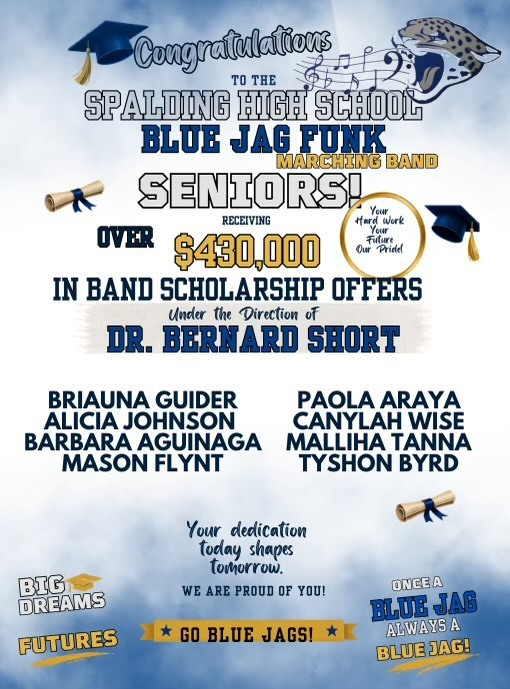SpaldingHigh's tweet photo. Congratulations to the following seniors who have earned over $430,000 in Band College Scholarships to major in a variety of fields; Music, Psychology, &amp; Biology to name a few. Music has opened the door for these individuals to pursue their dreams. https://t.co/eFQZpotvIg