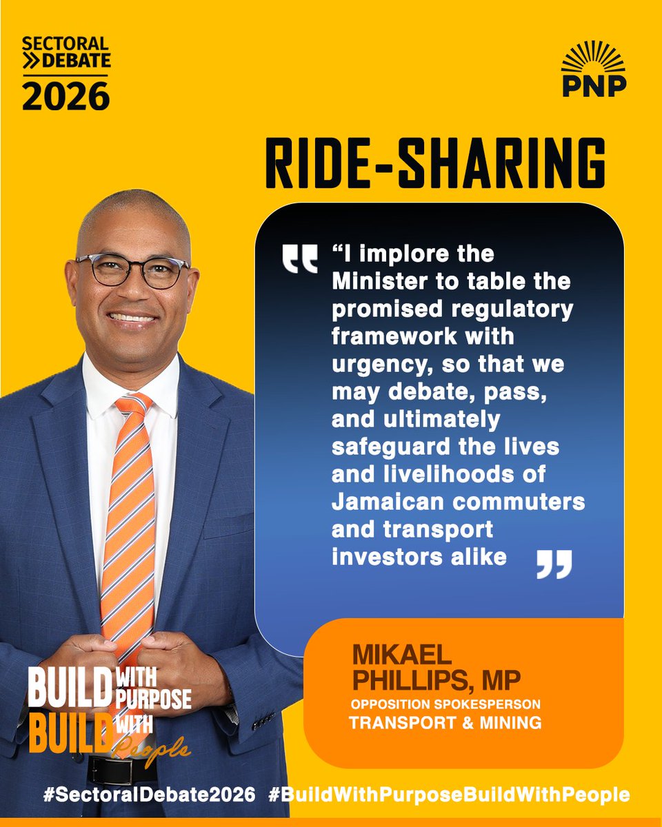 JamaicaPNP's tweet photo. A full twelve months have elapsed since the Minister stood before us and offered a solemn pledge to enact an immediate legislative framework for ride-sharing ##BuildWithPurposeBuildWithPeople #SectoralDebate2026 https://t.co/YHuIFnuGX7
