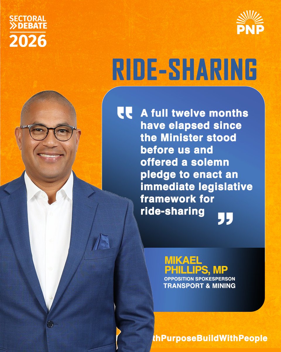 JamaicaPNP's tweet photo. A full twelve months have elapsed since the Minister stood before us and offered a solemn pledge to enact an immediate legislative framework for ride-sharing ##BuildWithPurposeBuildWithPeople #SectoralDebate2026 https://t.co/YHuIFnuGX7