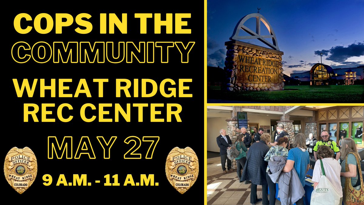 WheatRidgePD's tweet photo. Mark your calendars π
Join us on Wednesday, May 27, from 9 β 11 a.m. for another #CopsInTheCommunity event. We will be in the lobby of the Wheat Ridge Rec Center with Queen City Coffee and goodies from Heidiβs Deli. https://t.co/JCwHn4EHm0