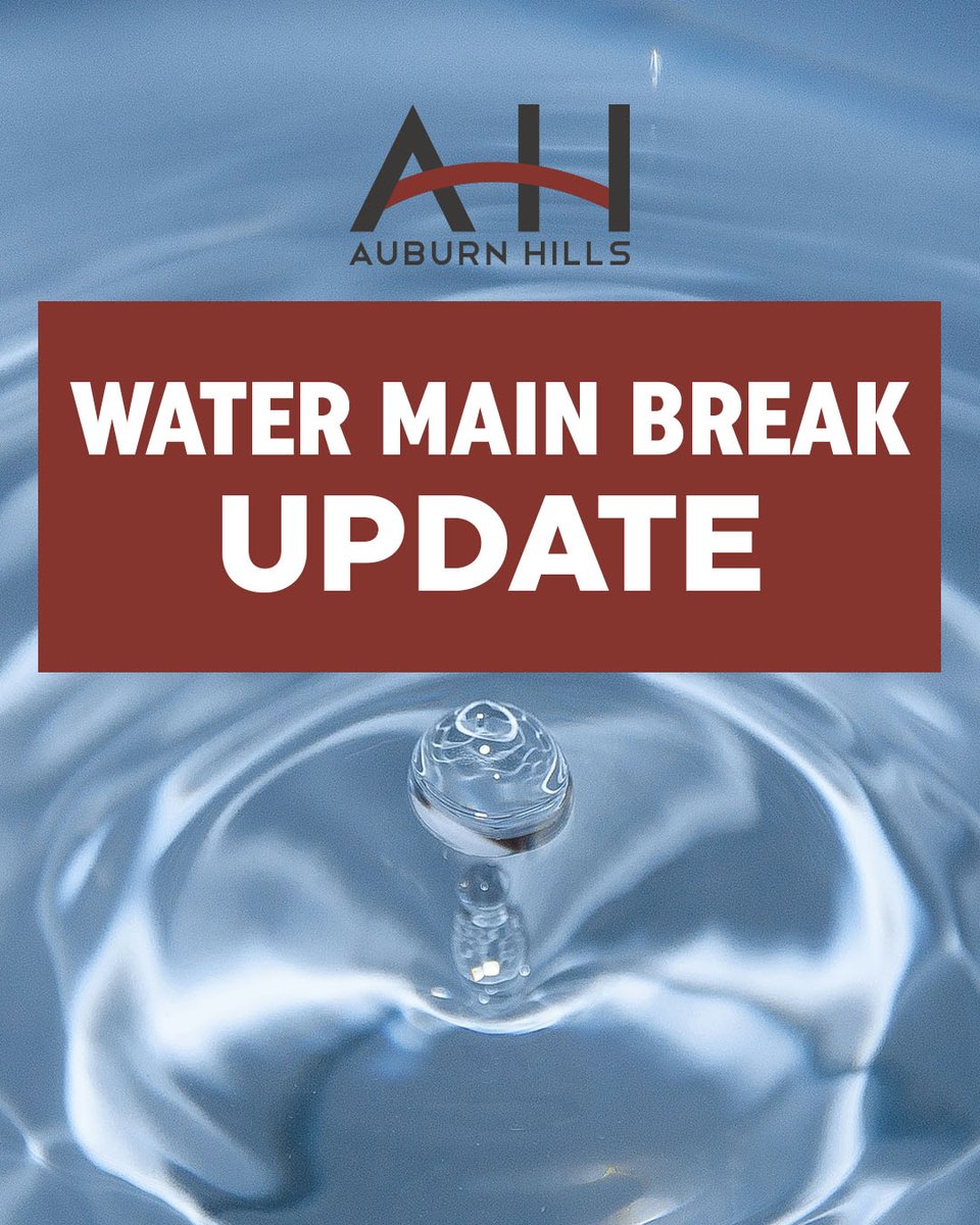 AuburnHillsMI's tweet photo. Emergency water restrictions have been lifted. Please note, if you are within the Boil Water Advisory area, the advisory remains in effect. Full update: https://t.co/E3wH6bCAJs https://t.co/AVABxBjUhn