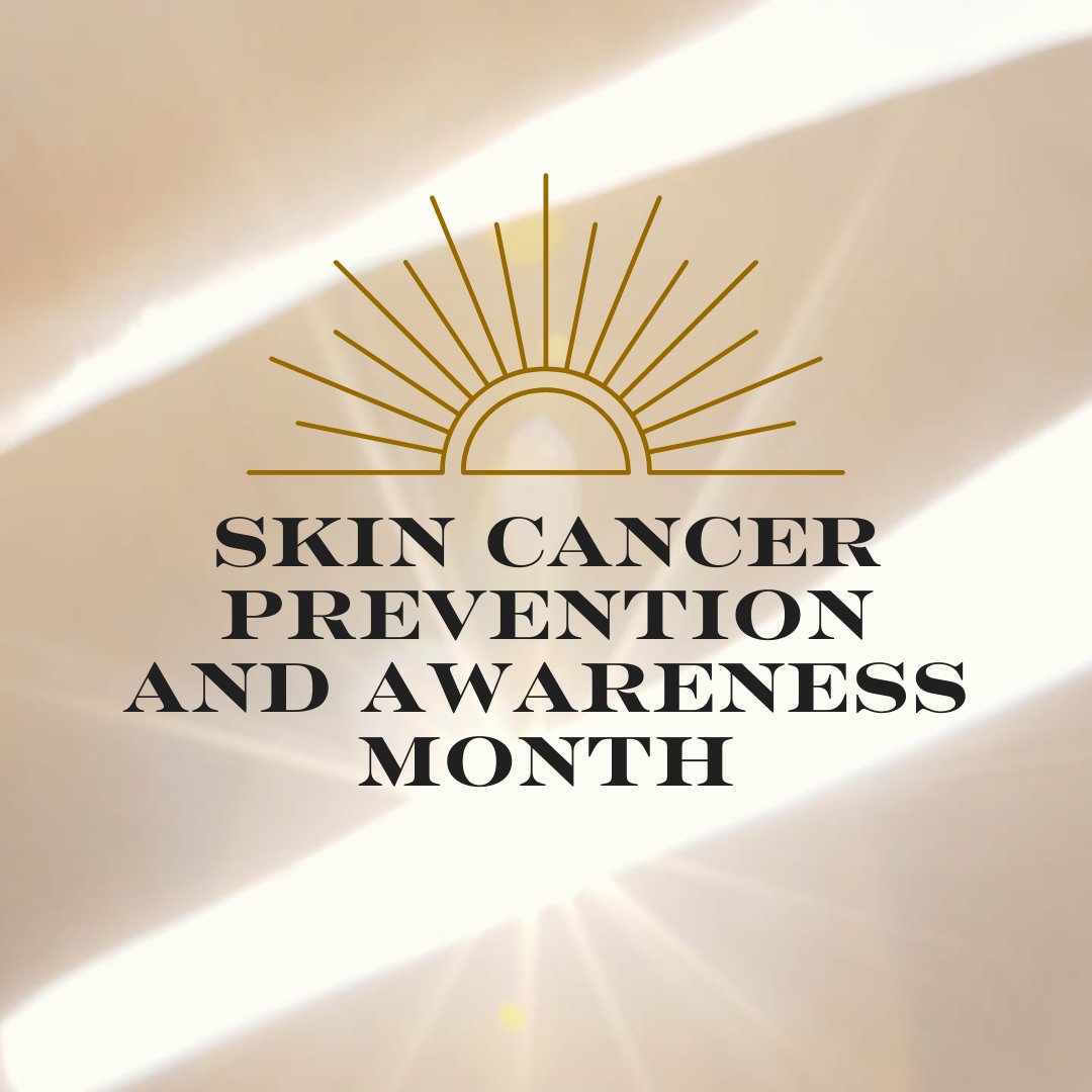 SethMatarasso's tweet photo. This #SkinCancerPreventionAwarenessMonth is a reminder that early detection saves lives. Regular skin checks can help identify basal cell, squamous cell, and melanoma in their earliest stages when treatment is most effective. https://t.co/qHdFK2E2U0