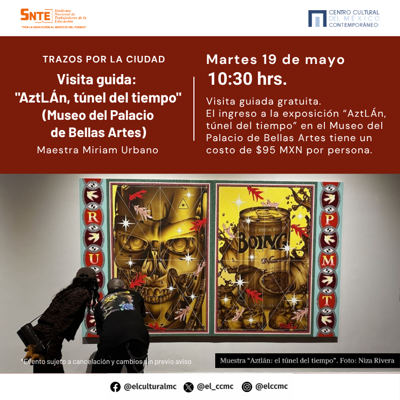 elccmc's tweet photo. 🎨🏛️ Recorre la ciudad a través del arte con Trazos de la ciudad, proyecto del CCMC.

Iniciamos el próximo martes 19 de mayo a las 10:30 hrs. con la visita guiada a la expo “AztLÁn, túnel del tiempo” en el Palacio de Bellas Artes, coordinada por la Mtra. Miriam Urbano. ✨ https://t.co/xWHIhdn5mT