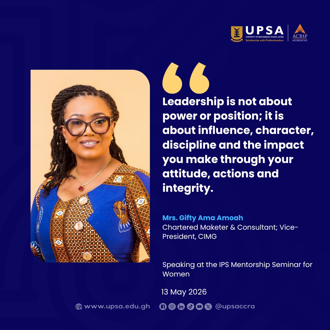upsaccra's tweet photo. Mrs. Gifty Ama Amoah Chartered Marketer, Consultant, and Vice-President of CIMG, inspired women at the IPS Mentorship Seminar, emphasizing mindset, resilience, and true leadership.
#ForgedNotGiven #MindsetOverPast #LeadershipIsCharacter #DoNotShrink #IPSmentorship2026 https://t.co/unhAG1lMtA
