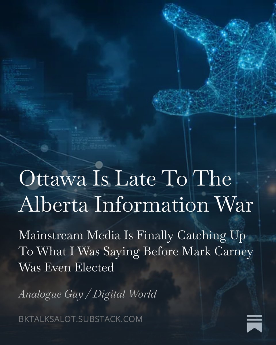 BKinOttawa's tweet photo. Ottawa still thinks information warfare looks like Cold War spy movies.

It doesn’t. 

The Alberta story is bigger than separatism now.

#Alberta #Canada #PsyOps #InformationWarfare #CdnPoli #Disinformation @MarkJCarney 

READ📩
https://t.co/TLTewUHxnJ https://t.co/DRmgHvxuvg