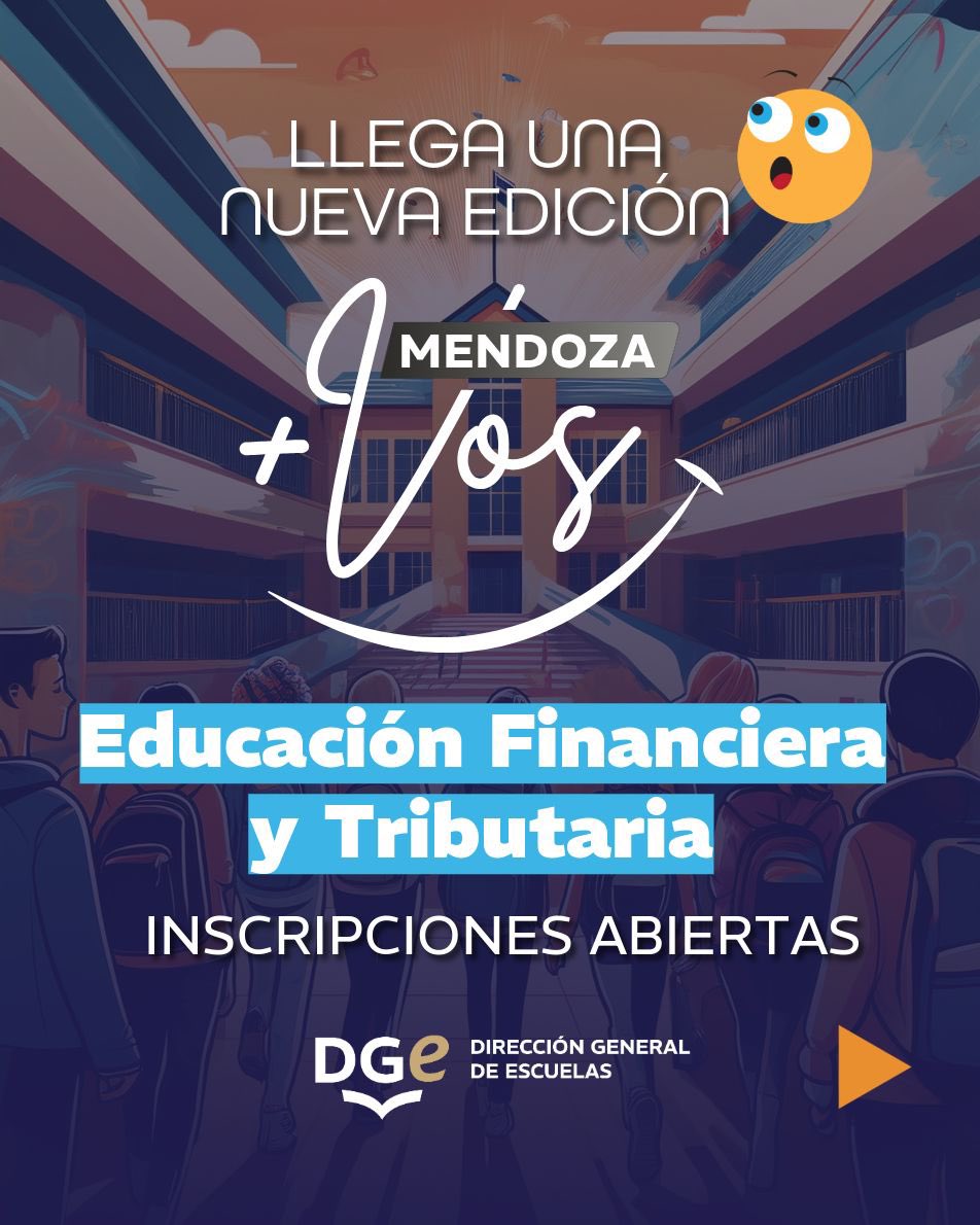 MzaDGE's tweet photo. Comienza una nueva edición de Mendoza + Vos, el programa de educación financiera y tributaria para escuelas secundarias y CENS de Mendoza.

📅 Inscripciones: 13 al 27 de mayo en https://t.co/oUJdVxyhOO https://t.co/7J8yXr9bWG