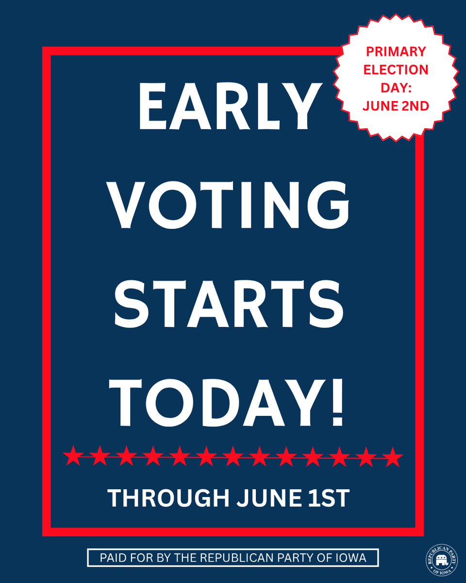 IowaGOP's tweet photo. Today is the FIRST DAY of early in-person voting for the June 2nd primary election. Make a plan to vote at https://t.co/LpkARRethO.

You can vote early in person with a valid ID through June 1st at your county auditor’s office or a satellite voting location. Find your county auditor's office here: https://t.co/o8P9mRsANA.