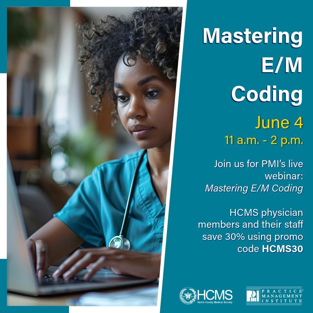 HCMSHAM's tweet photo. Join us for PMI’s upcoming live webinar: Mastering E/M Coding June 4, 11 a.m. to 2 p.m. HCMS physician members and their staff save 30% using promo code HCMS30. Go to https://t.co/elyqNqORsl to register. 
#hcms #health #wellness #pmi #doctor #harriscountymedicalsociety #advocacy https://t.co/acF5PobZoy