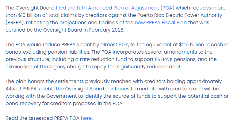 cate_long's tweet photo. Prepa bondholders filed a reply on their motion to lift the litigation stay to either appoint a receiver for the utility or seek dismissal of the bankruptcy (in it's 9th year) #muniland. 

The OBoard contends a receiver or dismissal would create "chaos" but bondholders point out that it is the extended litigation stay which has created "chaos" at the utility since the OBoard sat around for 9 years, paid exorbitant fees to advisors & basically changed nothing. 

Of course @proskauer & @mckinsey want to extend the bankruptcy as long as possible because they continue to rack up 100s of millions of dollars in fees.

++++++

"After nearly a decade of Board supervision, PREPA continues to be plagued by dysfunction and poor reliability, while the Board continues to incur extraordinary sums in professional fees. 

And this case is nowhere close to a resolution. It is the indefinite extension of the litigation stay—with sine die extensions and continued prospective collateral dissipation—that amounts to chaos. 

Dismissal, by contrast, would restore non-bankruptcy remedies and provide a defined procedural framework. A receiver, appointed after dismissal, would be positioned to resolve PREPA’s dysfunction, renew PREPA’s access to capital markets, and fix the electric grid." 

(BH reply, page 13 - left below)

++++

The bondholders reply is the most succinct argument I've seen for lifting the stay & moving the OBoard out of operational oversight of the utility. 

My reasons for lifting the stay:

1) The OBoard has done nothing to ensure that Prepa has caught up on their financials. In fact I don't think there is even a current contract w/ Prepa's auditor KPMG for auditing the 2023 financials. Meanwhile the OBoard is paying E&Y over $14 million a year to do some kind of accounting or consulting (middle below from OB's Feb 2026 actuals to budget) 
2) The OBoard took a ridiculous position in the FY2025 fiscal plan that every expense of Luma/Quanta $PWR & Genera was an operating expense (which the Energy Bureau says is BS). 
3) The OBoard never appeared to investigate why $PWR asserted there was no liquidity to pay for work while simultaneously there were few federal reimbursements happening. This surfaced over the last few years.
4) The FIFTH AMENDED plan of adjustment is clearly not confirmable for multiple reasons:
== the 2025 Prepa fiscal plan used the massively bloated "operating & maintanance" expense numbers that the Energy Bureau has determined are really capex and  must be covered w/ federal funds. 
== The OBoard has not certified a new fiscal plan for 2026 and Promesa says the full appointed OBoard must be in place for this to happen. Since President Trump dismissed six OB members last August & the district court only reinstated three members there is not sufficient membership to met the requirements of Promesa & certify a new fiscal plan. 
== Promesa requires the fiscal plan be consistent with the plan of adjustment and it is not. Ipso facto > unconfirmable.
== certain bondholders (cf Nuveen, Blackrock etc) cancelled their deal which undergirded the 5th POA that would have generated +$2 billion in cash via a forward bond purchase agreement. That would have allowed confirmation distributions to unsecured parties - No más.
== the 5th amended plan would have paid unsecured creditors ahead of secured creditors (this violates the most basic principle of bankruptcy)
== there are many other reasons the 5th plan is unconfirmable and clearly the OBoard has no intention of engaging seriously w/ bondholders to reach a consensual deal
5) the court has to stop giving the OBoard endless scope to come up with unconfirmable plans in the hope that bondholders give up. The law is on the bondholders side & they're not giving up.

Prepa bondholder reply re lift stay, May 12, 2026 https://t.co/2wb1MHxu1V

FOMB monthly budget Feb 2026 (this only includes fees/costs that don't go through the bankruptcy court fee imbursement process).  https://t.co/VtUP26KwfC 

OBoard March 2025 announcement re the 5th amended POA (middle right below) https://t.co/fOSe4YK3Ly

OBoard February 2025 Prepa fiscal plan (last one certified -- now proven false -- right below page 106)  https://t.co/xWSfheaMCB