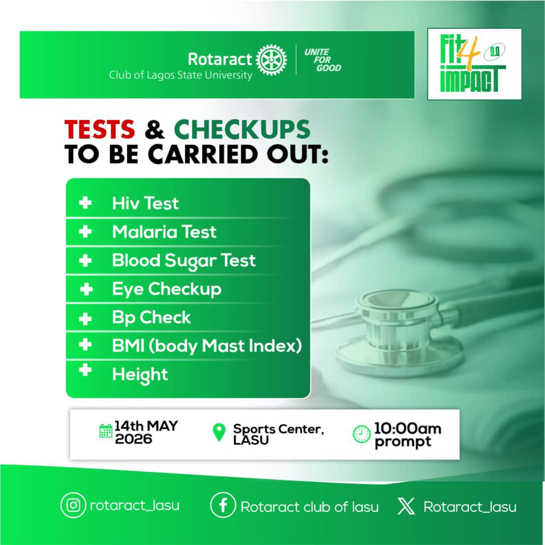 Rotaract_Lasu's tweet photo. 💚 Prioritize your health at Fit 4 Impact 2.0! 

Join RAC LASU for free health screenings 🩺 

✅ HIV &amp; Malaria Tests
✅ BP &amp; Blood Sugar Checks
✅ Eye Checkups
✅ BMI &amp; Height Measurements

📍 LASU Sports Center
📅 May 14, 2026 
TIME: ⏰ 10AM
Your health matters ✨💪🏾 https://t.co/F4EsGkkhzp