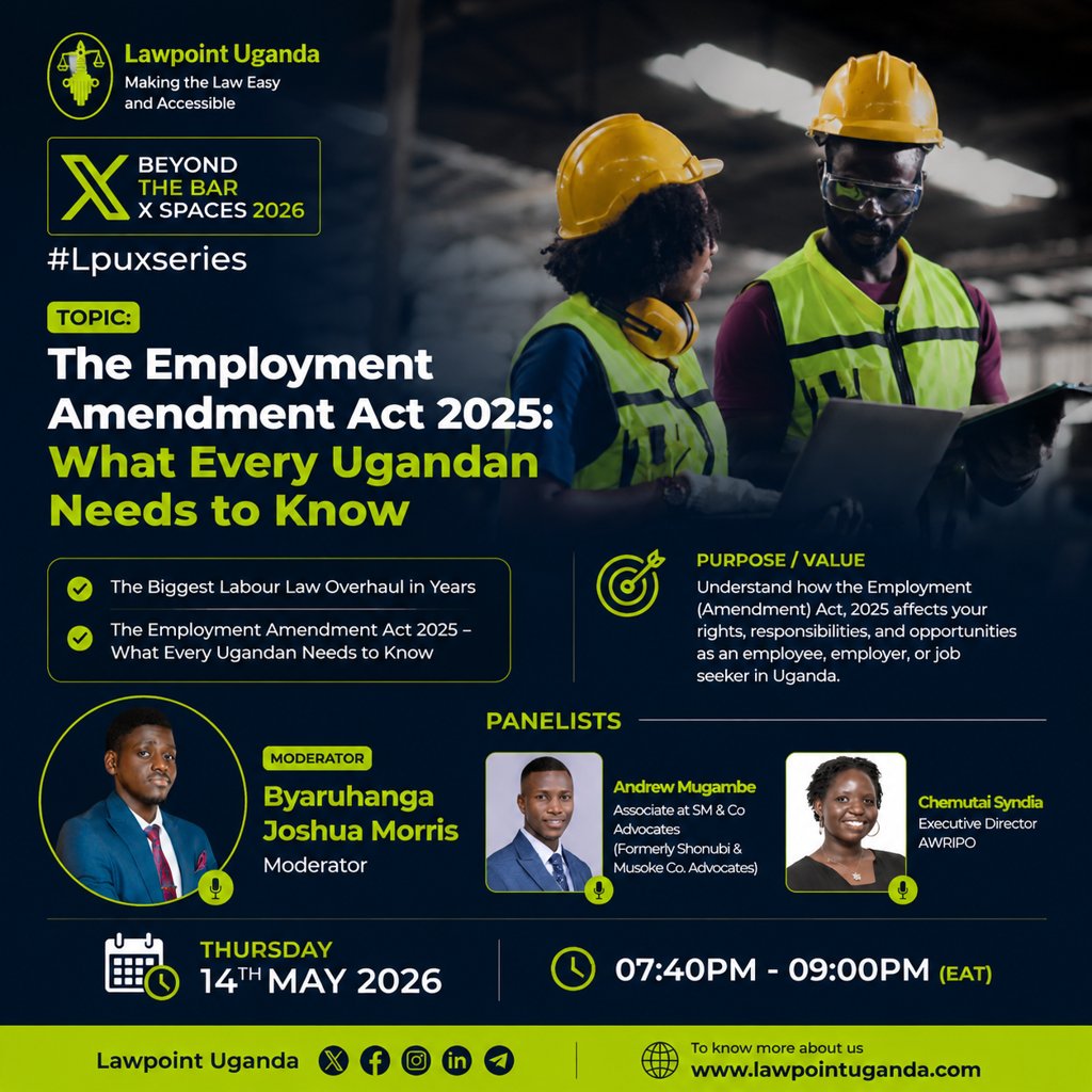 Lawpointuganda's tweet photo. 🚨 Join us tomorrow on X Spaces for an insightful conversation on The Employment Amendment Act, 2025: What Every Ugandan Needs to Know under the #Lpuxseries by @Lawpointuganda.

This discussion will break down the biggest labour law overhaul in years and help you understand how the new changes affect your rights, responsibilities, and opportunities as an employee, employer, or job seeker in Uganda.

Don’t miss this timely and practical discussion. Invite a friend, colleague, employer, employee, or job seeker to join the conversation.
#Lpuxseries #EmploymentAmendmentAct2025 #LabourLaw #EmploymentLaw #Uganda #LawpointUganda #XSpaces