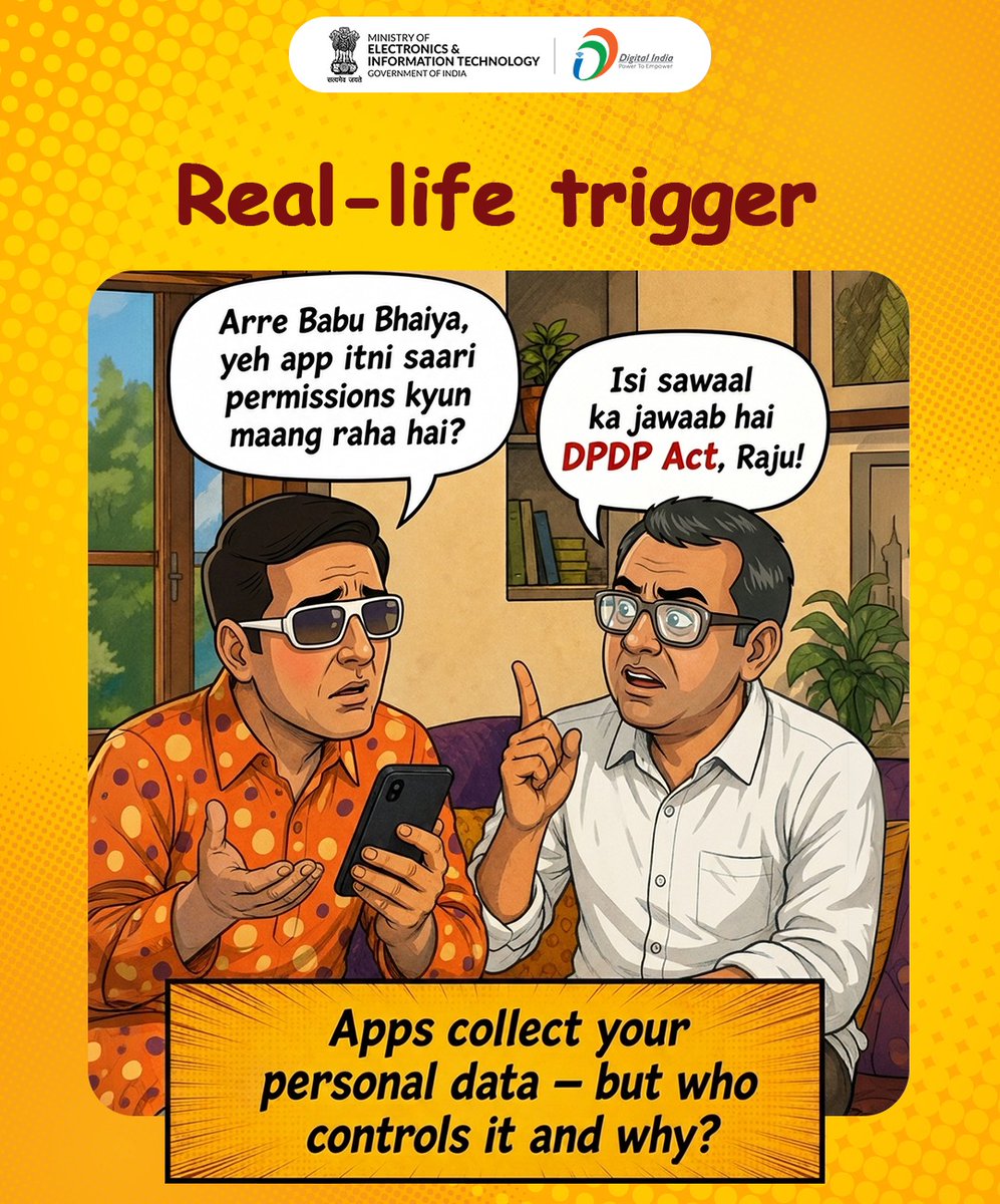 GoI_MeitY's tweet photo. Raju Bhaiya ko tab doubt hua jab ek simple app ne usse uske phone ka pura access maang liya — contacts, photos aur location tak!
Aur yahi se samajh aata hai ki aaj ke digital world mein data kitna important hai.
#DigitalIndia #DPDPAct2023 #DataProtection #CyberAwareness https://t.co/hsSesysX1X