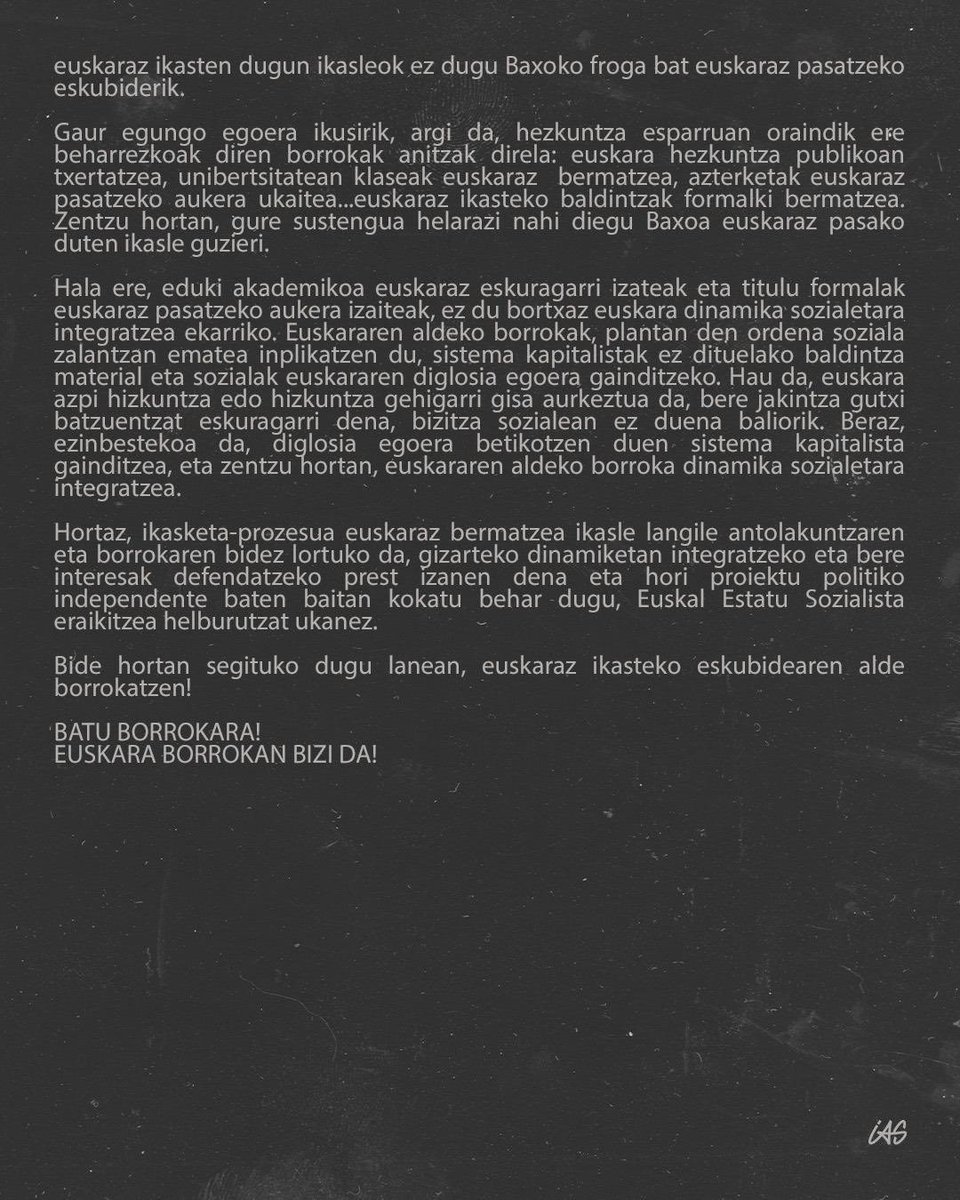 baionako_IAS's tweet photo. Ipar Euskal Herrian euskaraz ikasten dugun ikaleoi Baxoa euskaraz pasatzea ukatzen zaigu. Zentzu hortan, desobedientziara joko duten ikasleeri sustengua helarazi nahi diegu eta dei egiten dugu mobilizatzen segitzea!

Euskaraz ikasteko eskubidearen alde borrokatu!
Baxoari ez! https://t.co/c8vDQHONcL