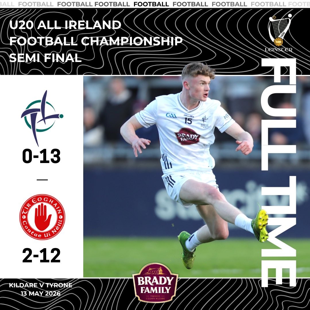 KildareGAA's tweet photo. Dalata Hotel Group All-Ireland Under-20 Football Championship Semi-Final
Full Time
Kildare: 0-13(13)
Tyrone: 2-12(18)

Hard luck to the team and management after an outstanding campaign. https://t.co/BBG1q2N8H0