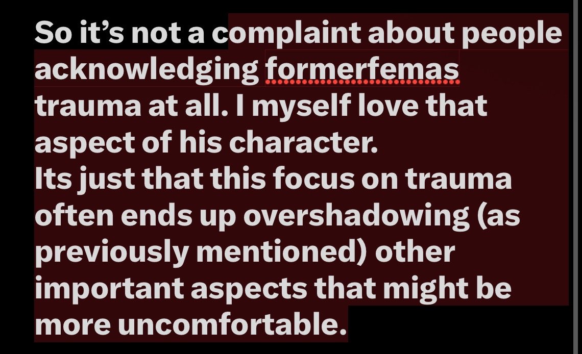Partycakez_'s tweet photo. @napkintr I didn’t mean to imply that trauma wasn’t the root cause (especially in formerfemas case), but rather that people tend to address this connection between trauma and bigoted mindsets to sometimes justify or avoid the aspect of accountability regarding a characters morals. https://t.co/bVz59FSl9D