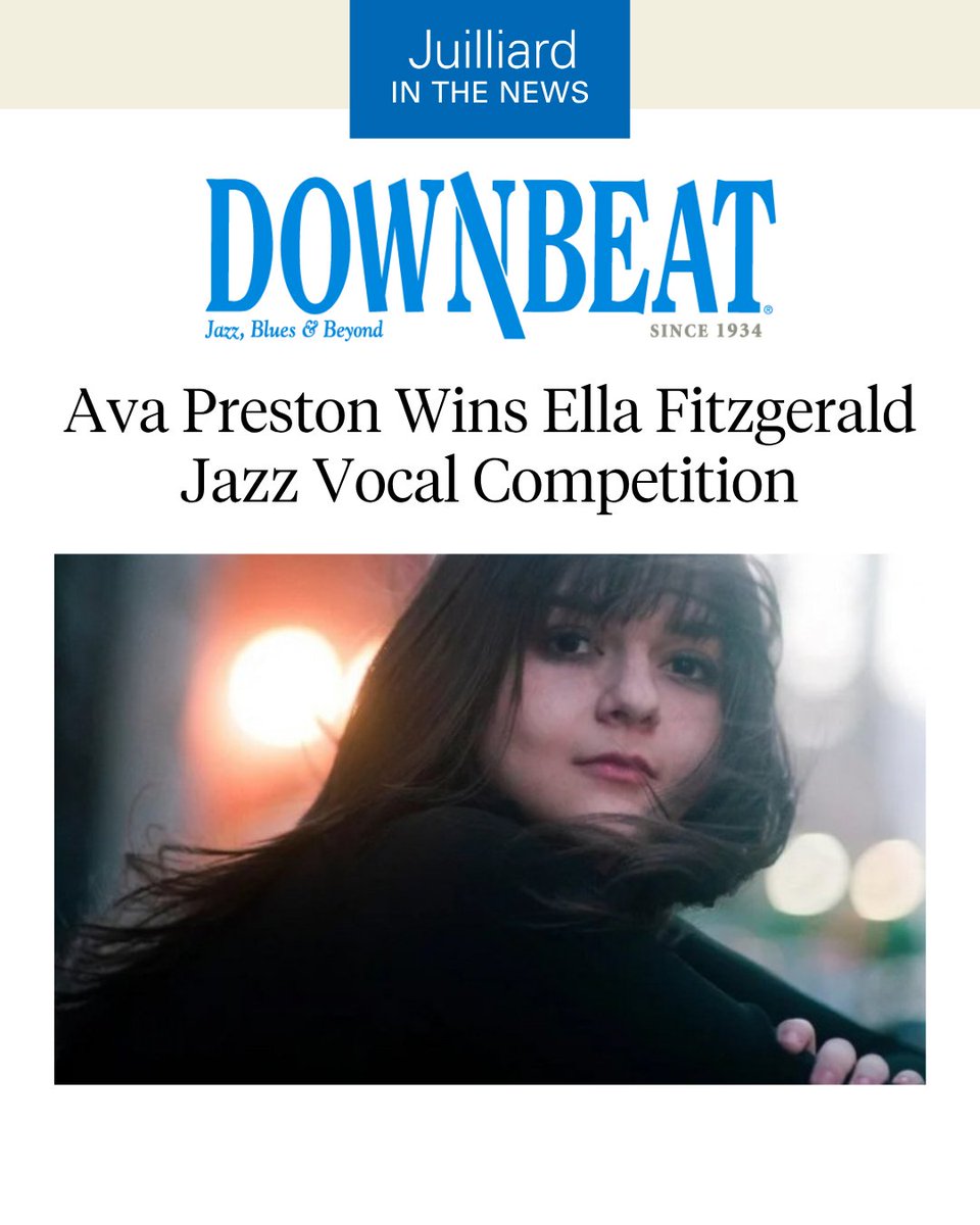 JuilliardSchool's tweet photo. Congratulations to Juilliard Jazz's own Ava Preston! 🎶 A master's student in jazz voice, Ava was named the winner of the ninth annual Ella Fitzgerald Jazz Vocal Competition. Read more about this exciting achievement in DownBeat at https://t.co/Xil0Ja1Cxg https://t.co/PCTjUZmEw6