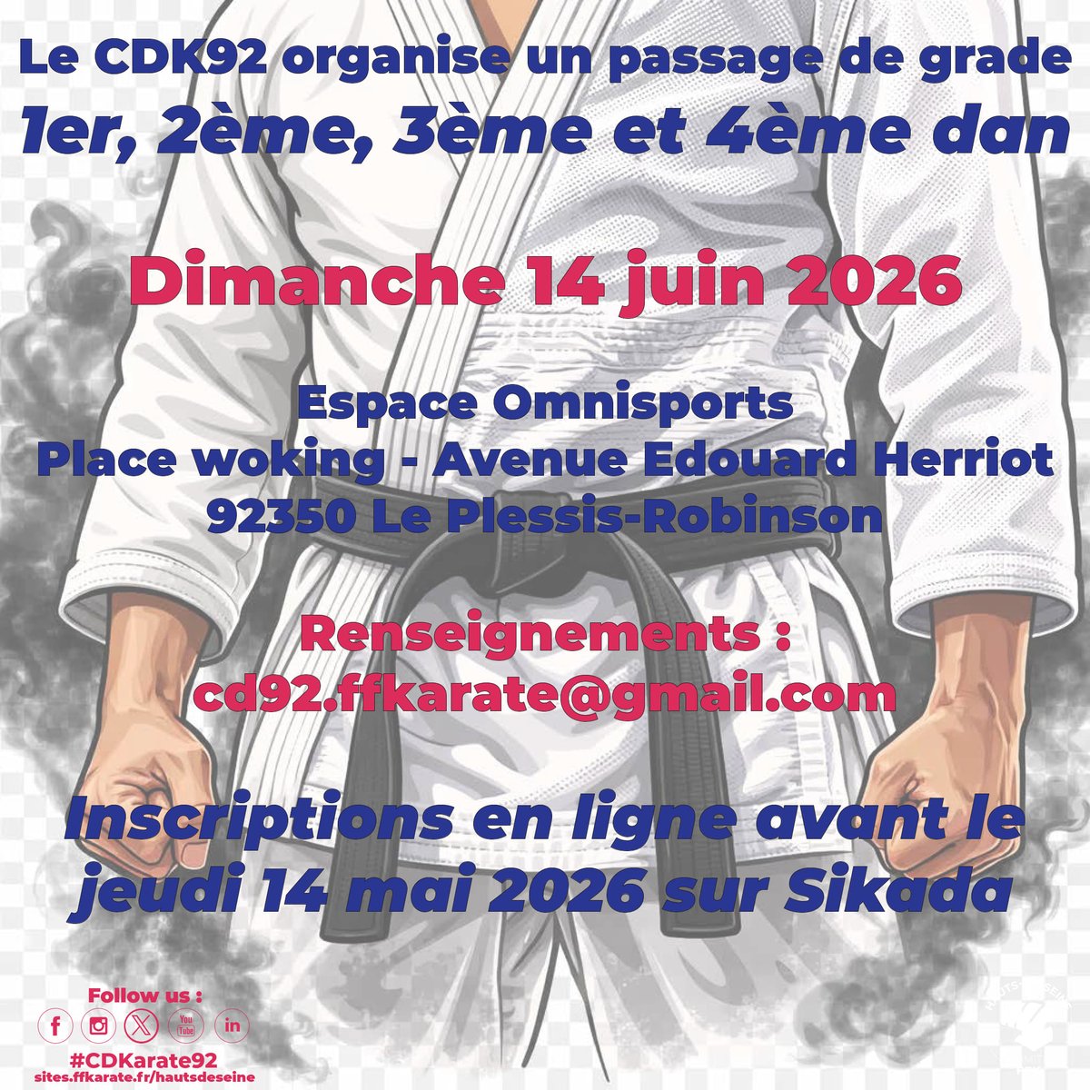 CDKarate92's tweet photo. #Grade 🥋 #Rappel

⚠️ Clôture des inscriptions le jeudi 14 mai 2026 ⚠️

👉 Le CDK92 organise un passage de grade de Karaté et DA pour les 1er, 2ème, 3ème et 4ème dan.

👉 Inscriptions : https://t.co/7qc63wsBDO

👉 https://t.co/aJU58WnNDl

#Karate #CDKarate92 https://t.co/esl5KIYRkP