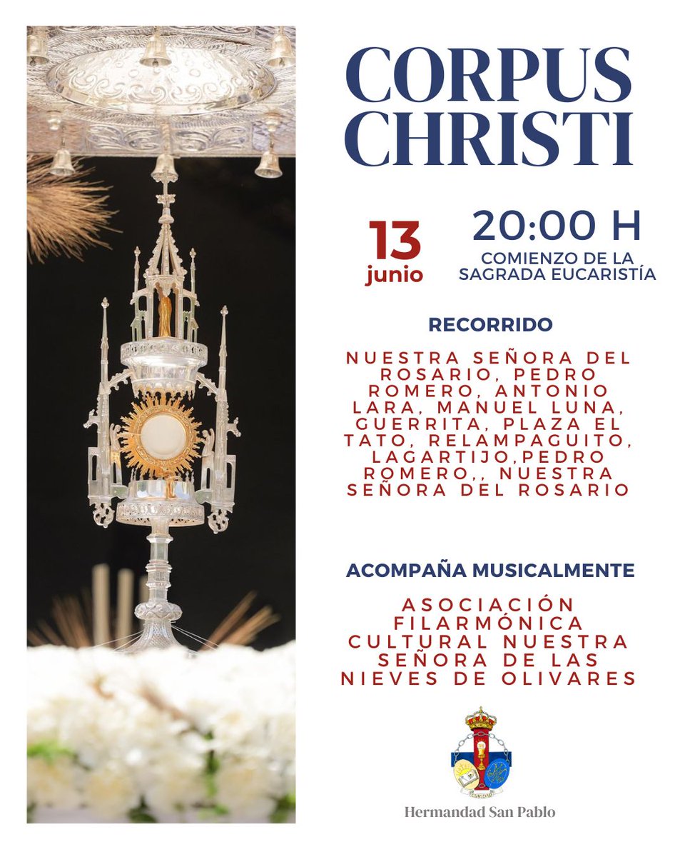hdad_sanpablo's tweet photo. 📌 𝐂𝐨𝐫𝐩𝐮𝐬 | Procesión del Corpus Christi parroquial.

🗓️ 13 de junio
🕰️ 20:00 h, comienzo de la Sagrada Eucaristía y posterior procesión. 

🖇️ Puedes retirar tu papeleta de sitio hasta el próximo 28 de mayo, en horario de martes y jueves de 19:00 a 21:00 h.

#SomosSanPablo https://t.co/K0RELK6tSx