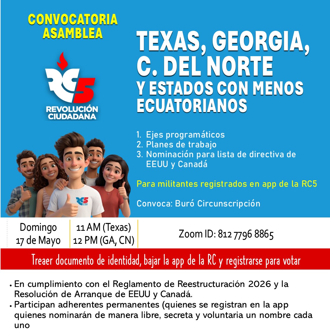 jorgemi123's tweet photo. *ASAMBLEA DE TEXAS, GEORGIA, CAROLINA DEL NORTE Y ESTADOS CON MENOS ECUATORIANOS*

Participa  en el proceso de Democracia Interna de la Revolución Ciudadana

Revisaremos los ejes temáticos de la RC, generaremos planes de trabajo y nominaremos a compañeros para la directiva de la circunscripción

Domingo 17 de Mayo
11 AM (Texas)
12 PM (GA, CN)

Zoom ID: 812 7796 8865
https://t.co/SJjdgiZZFC

Es importante que tengas la APP de la RC5 para que puedas participar. Bájala aquí: https://t.co/WjOLa5F8aQ