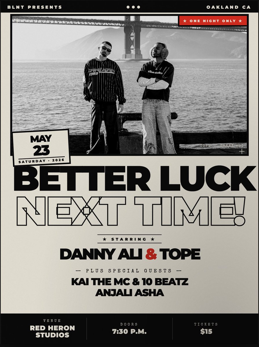 itsTOPE's tweet photo. DANNY ALI
TOPE

BETTER LUCK NEXT TIME LIVE 🚨

5/23 AT RED HERON STUDIOS

 OAKLAND, CA

SPECIAL GUESTS  

👤 ANJALI ASHA
👤 KAI THE MC
👤 10 BEATZ 
&amp; MORE https://t.co/uzkAzRKNI1